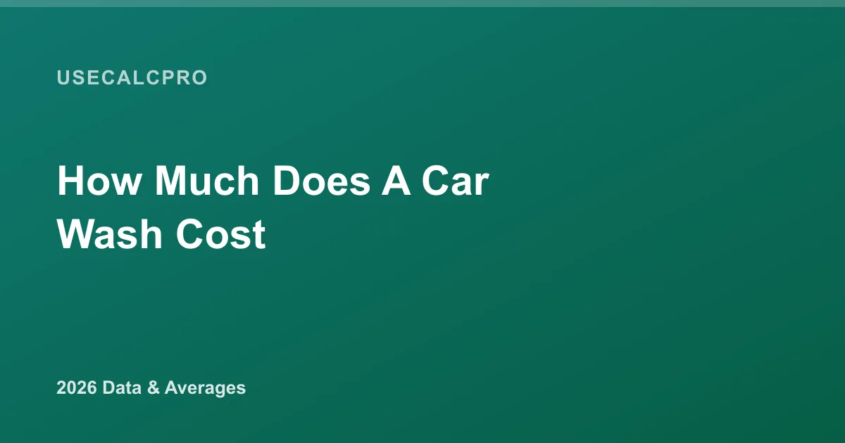 How Much Does a Car Wash Cost in 2026?