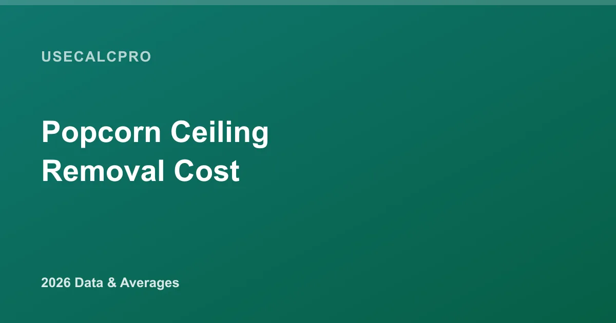 Popcorn Ceiling Removal Cost in 2026: Per Sq Ft, By Room & Asbestos