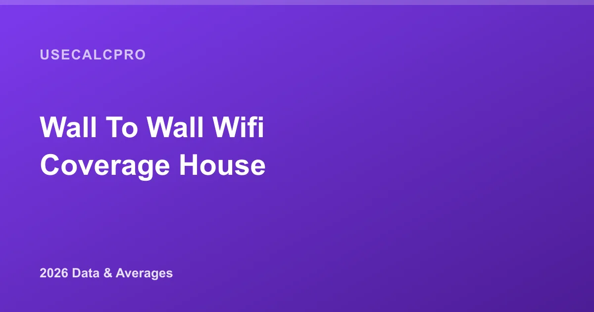 Wall-to-Wall WiFi Coverage for a House: How Many Mesh Nodes (2026)